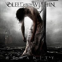 bleedfromwithin - humanity